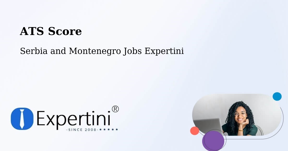 Resume ATS Score & Job Description Match Tool – Sarnia - Serbia and Montenegro Jobs Expertini