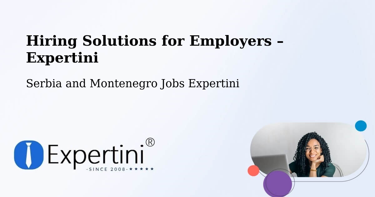 Hiring Solutions for Employers in Sarnia - Sarnia, Serbia and Montenegro Jobs Expertini