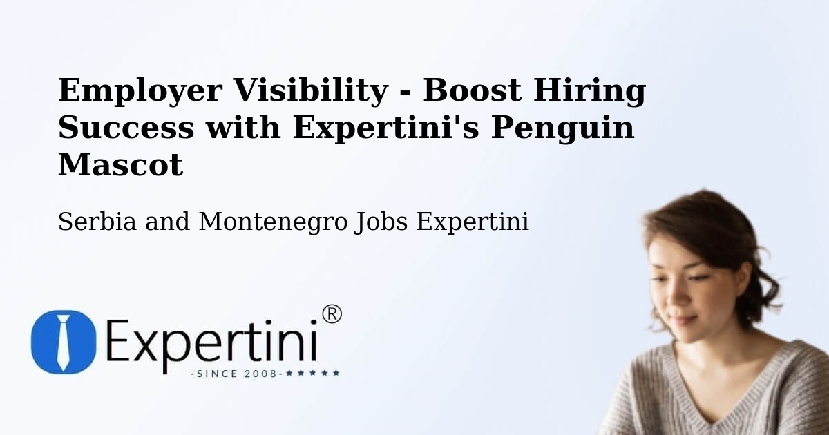 CV and Resume Visibility Optimization – Sarnia - Serbia and Montenegro Jobs Expertini